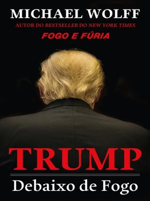 cover image of Trump--Debaixo de Fogo